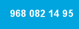 968 082 14 95